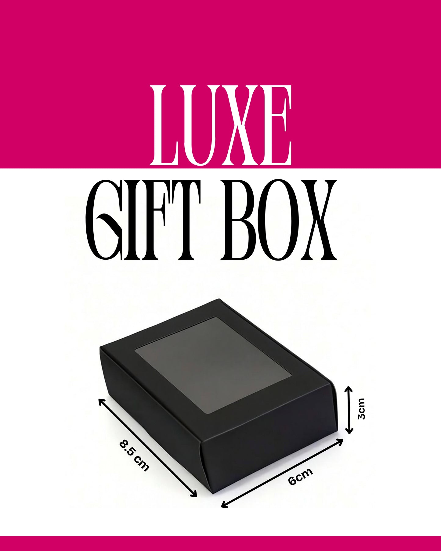 Luxe Window Gift Box (8.5 x 6 x 3 cm)